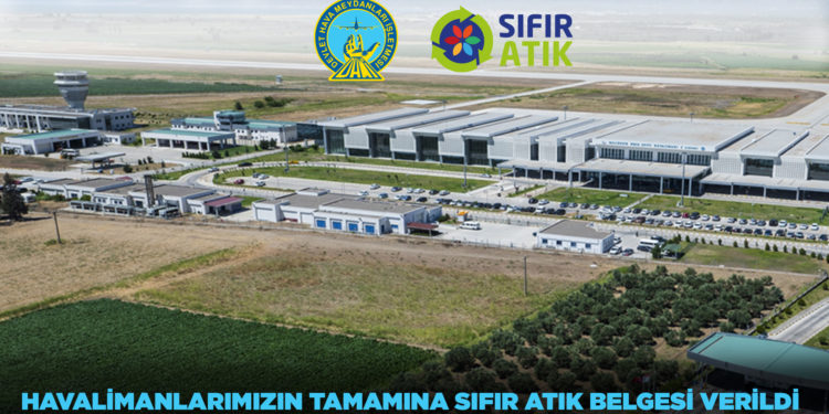 “Sıfır Atık Belgesi” verilen havalimanı sayısı 49’a ulaştı